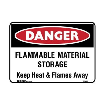 Danger Sign - Flammable Material Storage Keep Heat & Flames Away