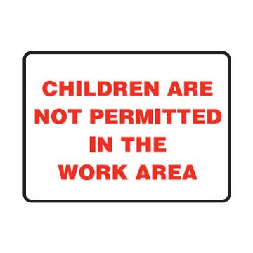 Children Are Not Permitted In The Work Area - 450mm (W) x 300mm (H), Metal