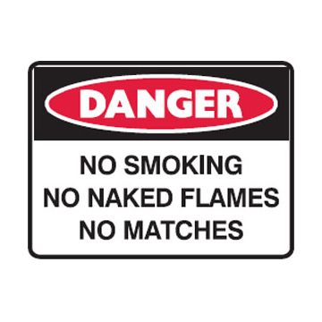 Danger Sign - No Smoking No Naked Flames No Matches