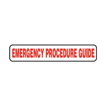 Emergency Procedure Guide Sign - 210mm (W) x 20mm (H), Self-Adhesive Vinyl