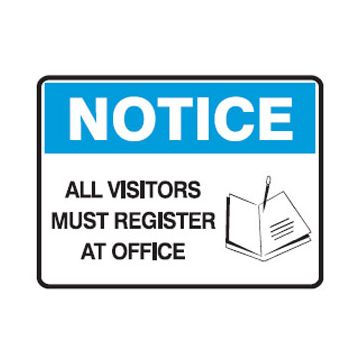 Notice All Visitors Must Register At Office Sign