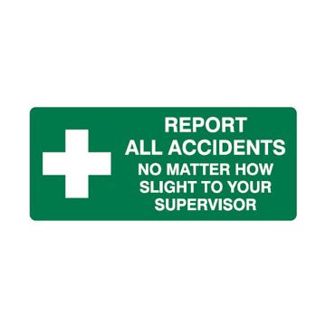 Report All Accidents First Aid Sign, 450mm (L) x 180mm (H), Metal 