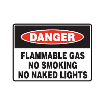Danger Flammable Gas No Smoking No Naked Light Sign